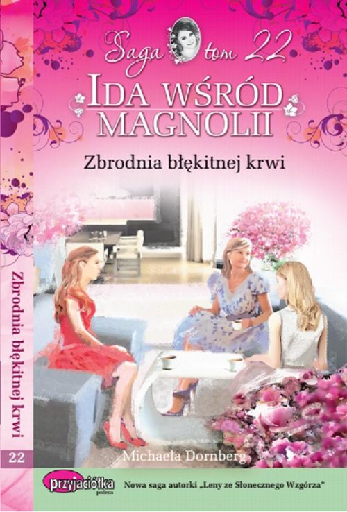 Image of Ida wśród magnolii Tom 22 Zbrodnia błękitnej krwi
