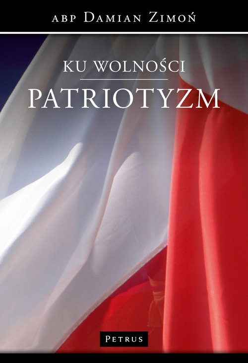 Image of Ku wolności Patriotyzm