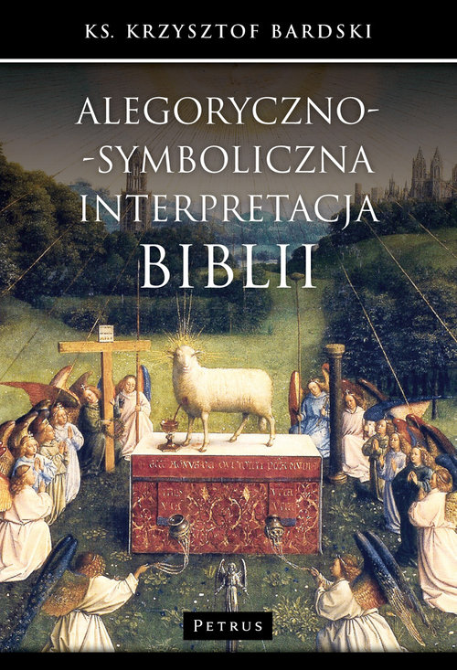 Image of Alegoryczno-symboliczna interpretacja Biblii