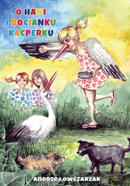 Image of O Hani i bocianku Kacperku