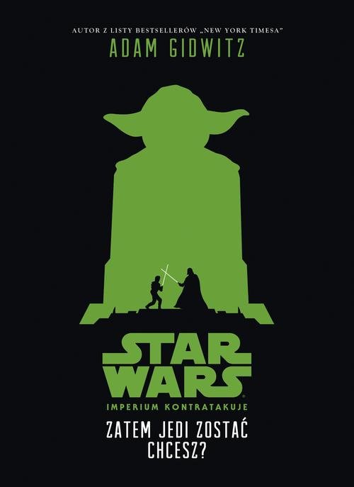 Image of Star Wars Zatem Jedi zostać chcesz?