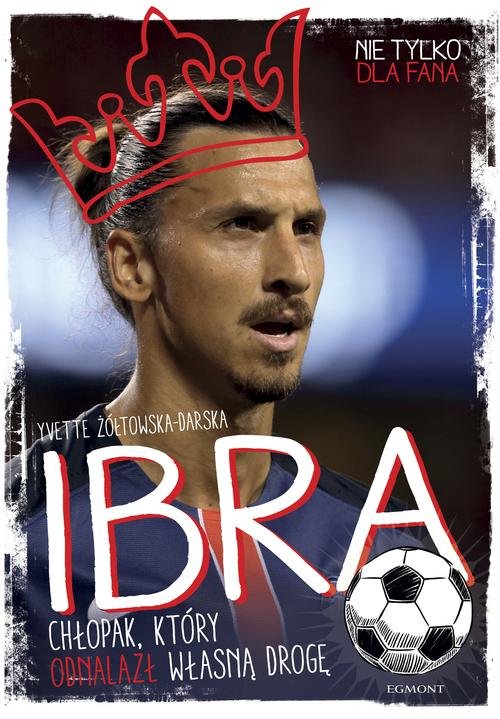 Image of Ibra Chłopak który odnalazł własną drogę