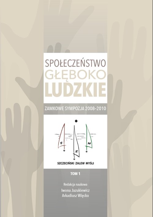 Image of Społeczeństwo głęboko ludzkie Zamkowe sympozja 2008-2010