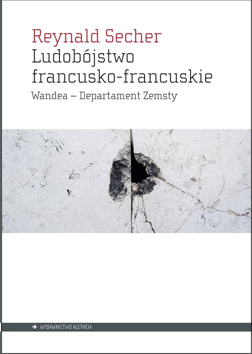 Image of Ludobójstwo francusko-francuskie Wandea – Departament Zemsty