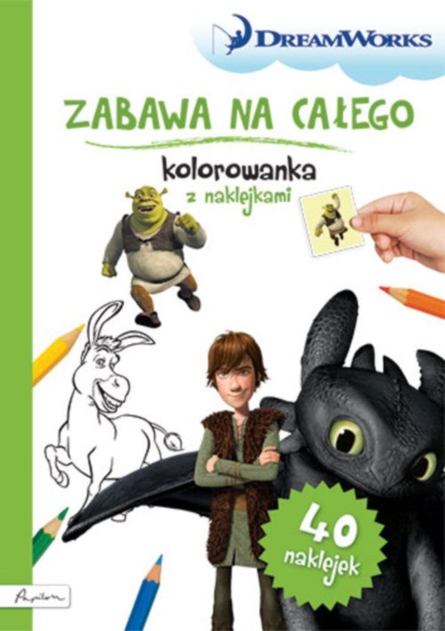 Image of Dream Works Zabawa na całego Kolorowanka z naklejkami