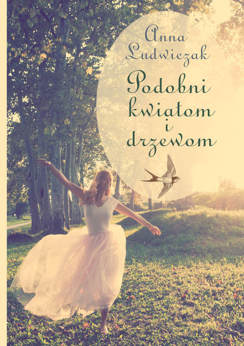 Image of Podobni kwiatom i drzewom