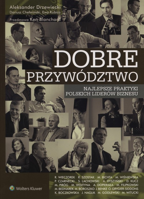 Image of Dobre przywództwo Najlepsze praktyki polskich liderów biznesu