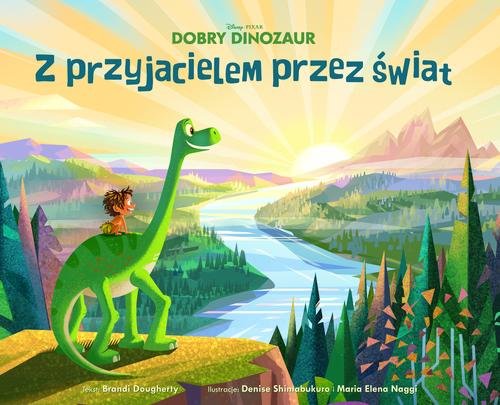 Image of Dobry dinozaur Z przyjacielem przez świat