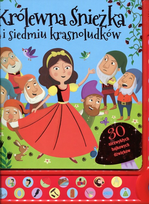 Image of Królewna Śnieżka i siedmiu krasnoludków 30 niezwykłych bajkowych dźwięków