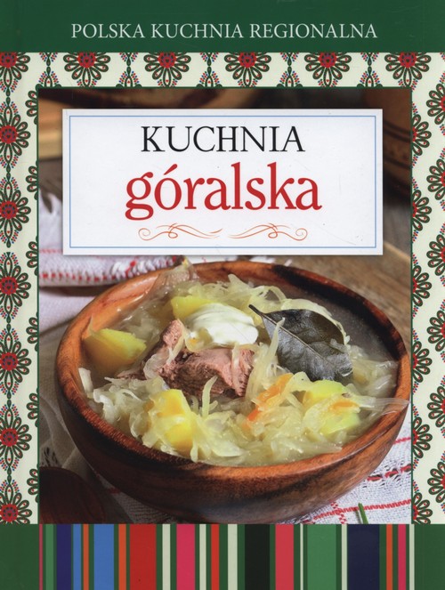 Image of Polska kuchnia regionalna Kuchnia góralska