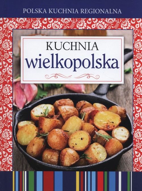 Image of Polska kuchnia regionalna Kuchnia wielkopolska
