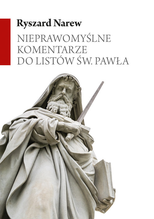 Image of Nieprawomyślne komentarze do Listów św. Pawła