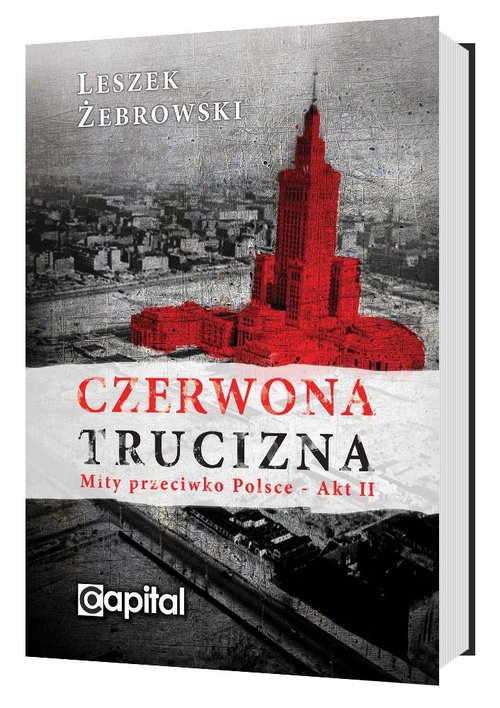 Image of Czerwona trucizna Mity przeciwko Polsce Akt II