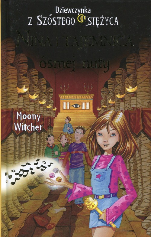 Image of Dziewczynka z Szóstego Księżyca 2 Nina i tajemnica ósmej nuty