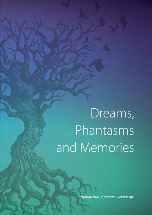Image of Dreams Phantasms and Memories