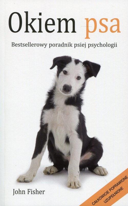 Image of Okiem psa Bestsellerowy poradnik psiej psychologii