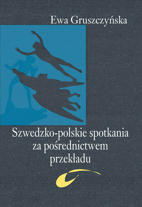 Image of Szwedzko-polskie spotkania za pośrednictwem przekładu