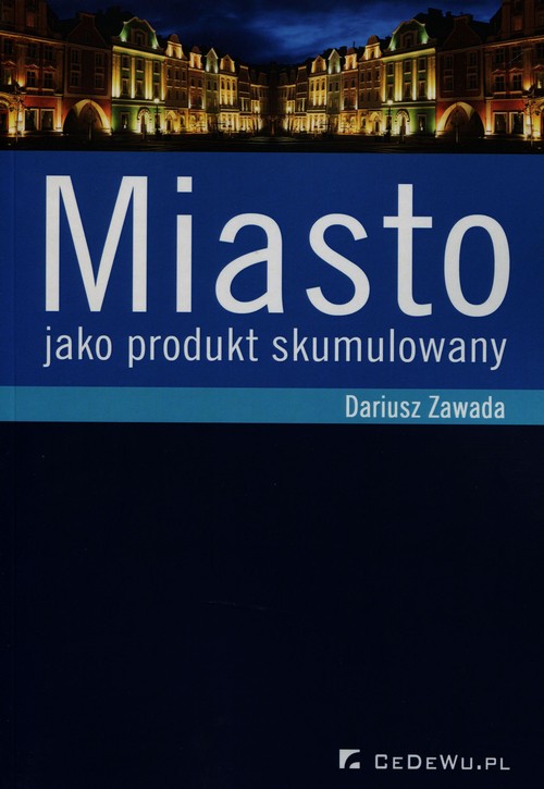 Image of Miasto jako produkt skumulowany