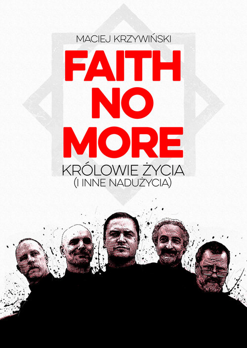 Image of Faith No More Królowie życia i inne nadużycia