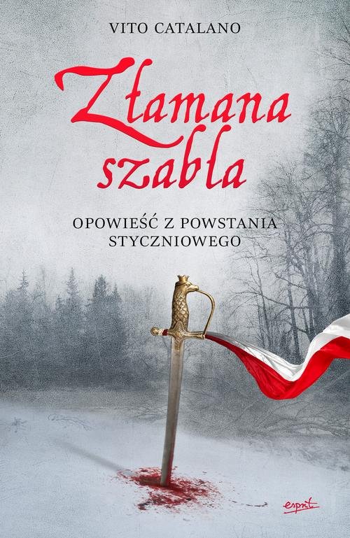 Image of Złamana szabla Opowieść z powstania styczniowego