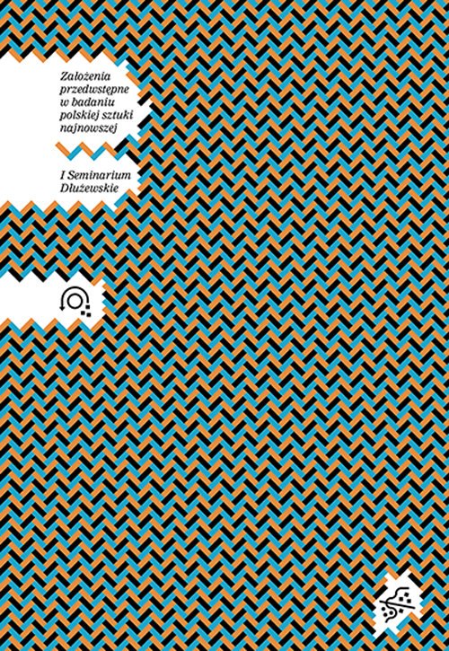 Image of Założenia przedwstępne w badaniu polskiej sztuki najnowszej