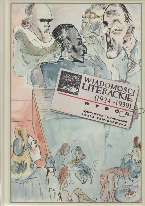 Image of Wiadomości literackie (1924-1939) Wybór