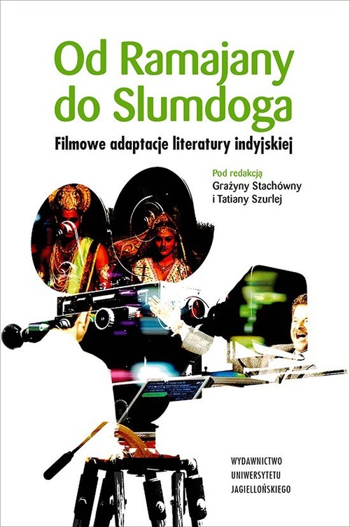 Image of Od Ramajany do Slumdoga Filmowe adaptacje literatury indyjskiej