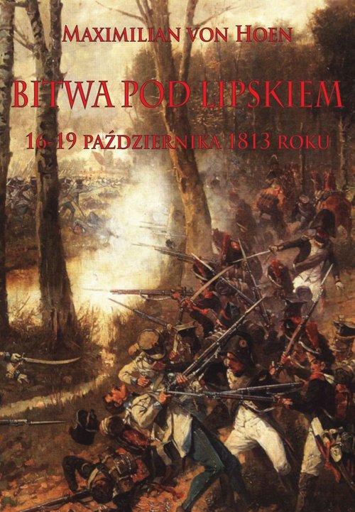 Image of Bitwa pod Lipskiem 16-19 października 1813 roku