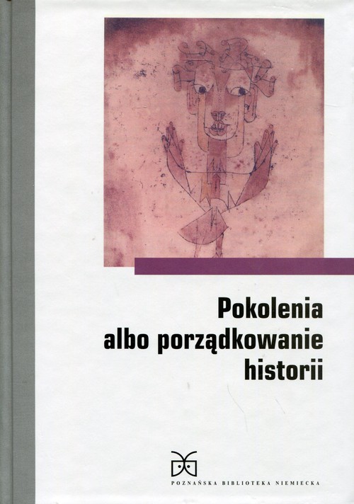 Image of Pokolenia albo porządkowanie historii