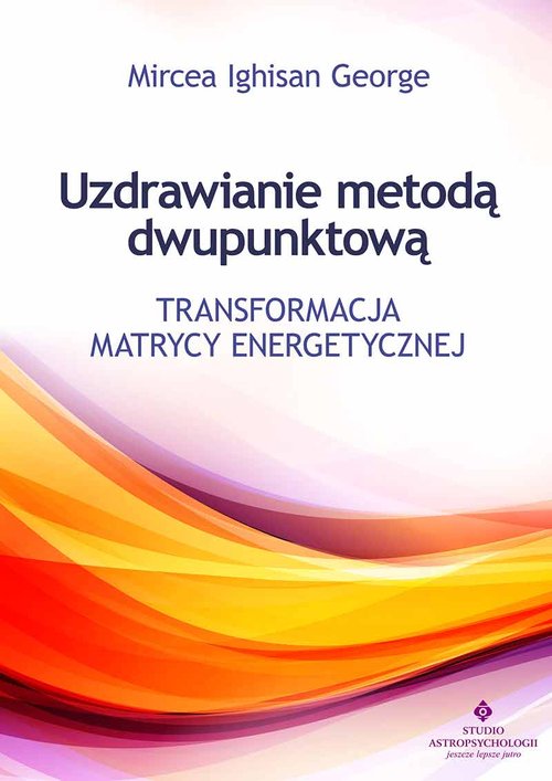 Image of Uzdrawianie metodą dwupunktową Transformacja matrycy energetycznej