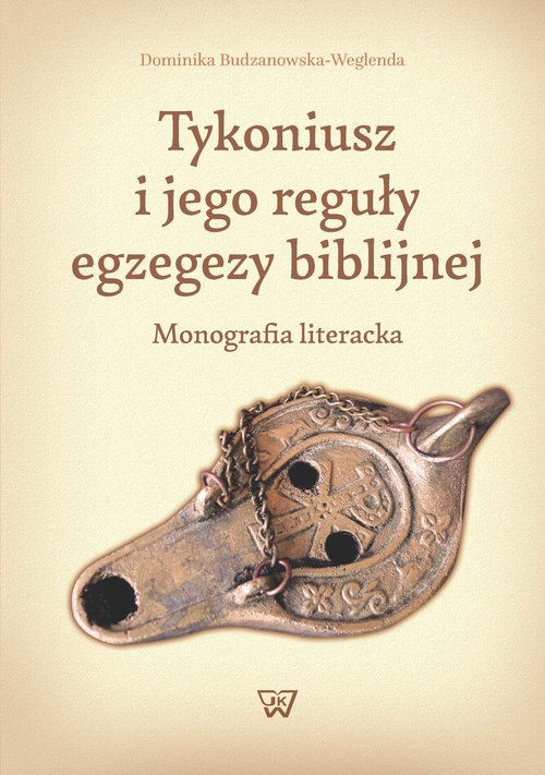 Image of Tykoniusz i jego reguły egzegezy biblijnej