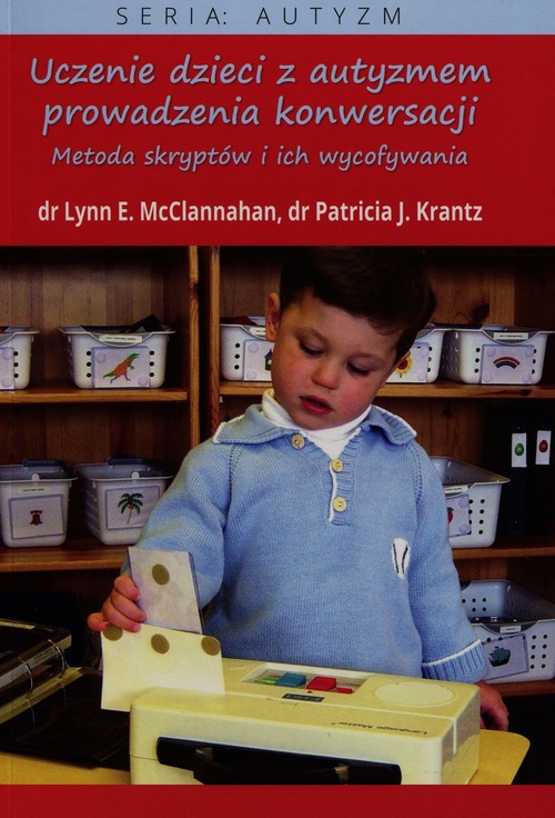 Image of Uczenie dzieci z autyzmem prowadzenia konwersaCJI Metoda skryptów i ich wycofywania