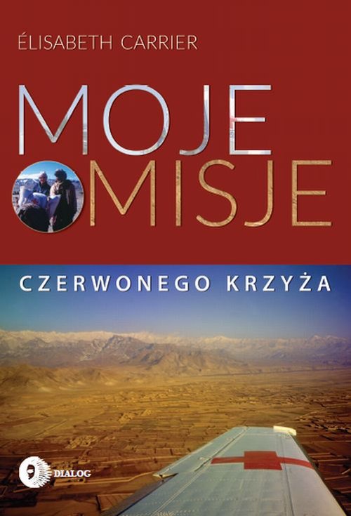 Image of Moje misje Czerwonego Krzyża