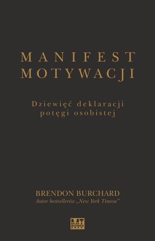 Image of Manifest motywacji Dziewięć deklaracji potęgi osobistej