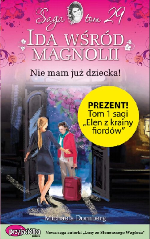 Image of Ida wśród magnolii Tom 29 Nie mam już dziecka! dodatek - Elen z krainy fiordów Tom 1 Ślubny wianek
