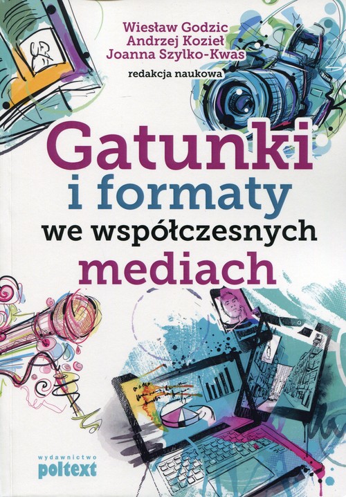 Image of Gatunki i formaty we współczesnych mediach
