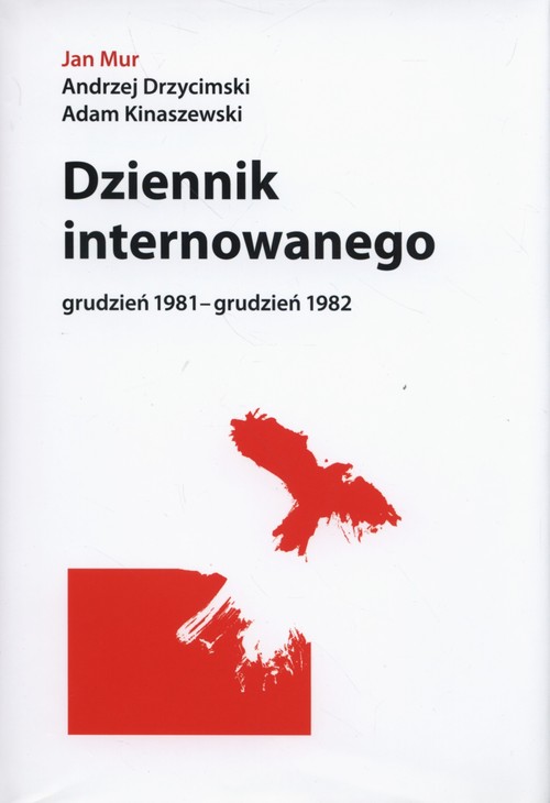 Image of Dziennik internowanego grudzień 1981-grudzień 1982
