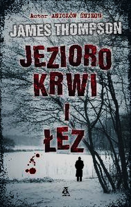Image of Jezioro krwi i łez