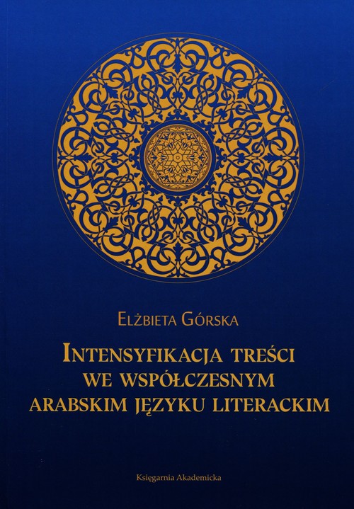 Image of Intensyfikacja treści we współczesnym arabskim języku literackim
