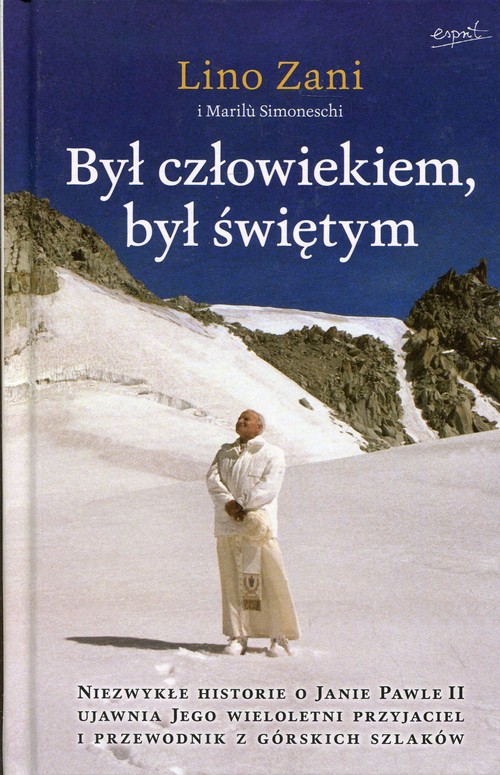 Image of Był człowiekiem, był świętym