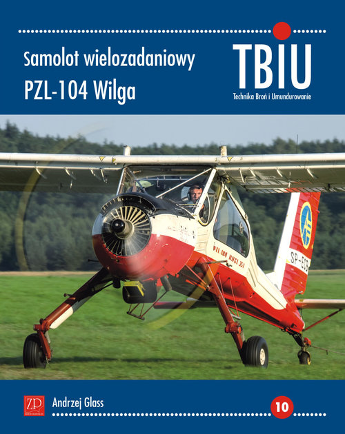 Image of Samolot wielozadaniowy PZL-104 Wilga Technika Broń i Umundurowanie nr 10 (TBIU)