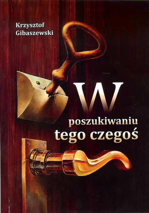 Image of W poszukiwaniu tego czegoś