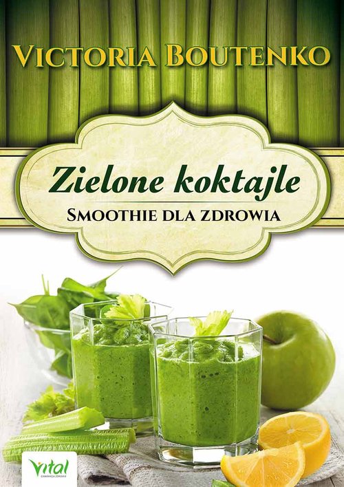 Image of Zielone koktajle Smoothie dla zdrowia