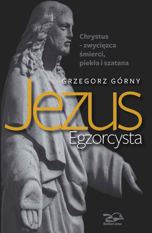 Image of Jezus Egzorcysta Chrystus – zwycięzca śmierci, piekła i szatana