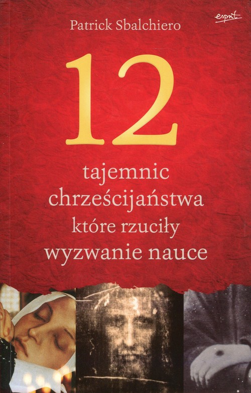 Image of 12 tajemnic chrześcijaństwa, które rzuciły wyzwanie nauce
