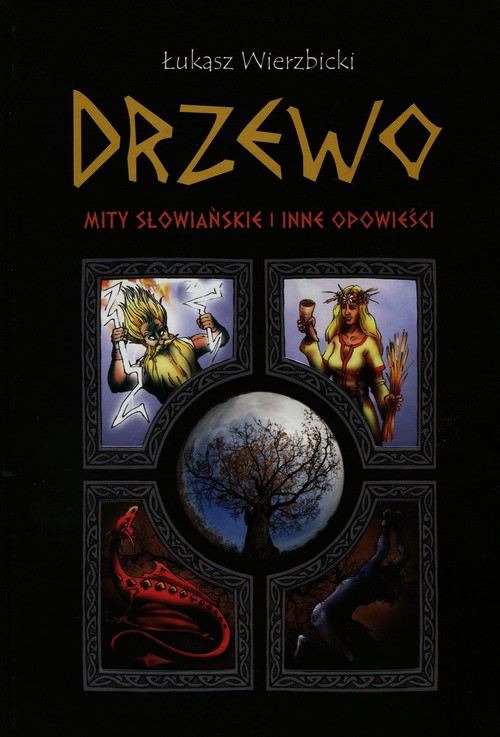 Image of Drzewo Mity słowiańskie i inne opowieści