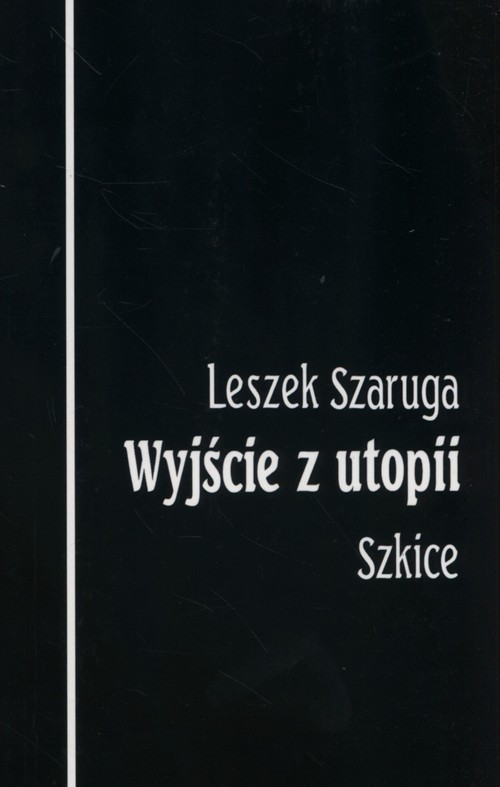 Image of Wyjście z utopii Szkice