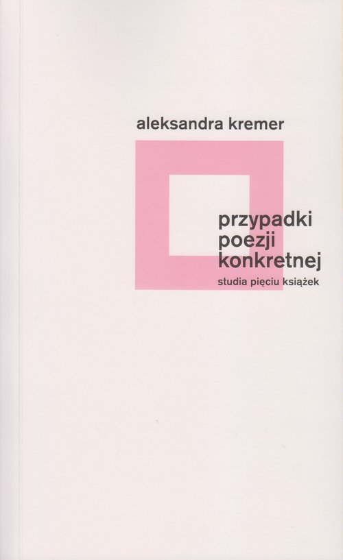 Image of Przypadki poezji konkretnej Studia pięciu książek
