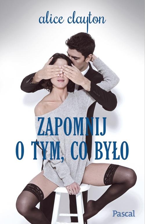 Image of Zapomnij o tym, co było