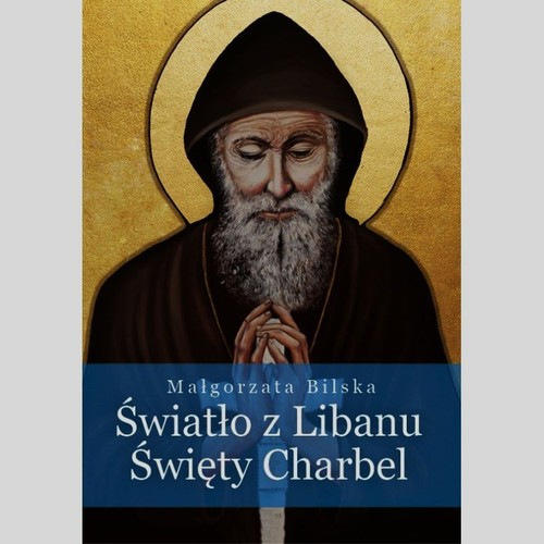 Image of Światło z Libanu Święty Charbel